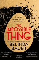 The Impossible Thing | Belinda Bauer | Englisch | Taschenbuch | 2025