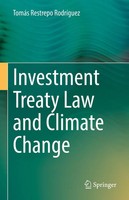 TomáS Restrepo RodríGuez | Investment Treaty Law And Climate Change | Buch