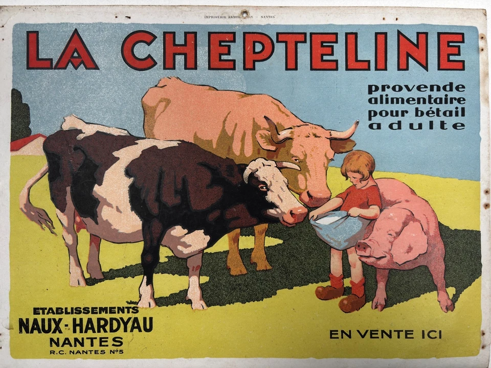 Ancien Carton Publicitaire Aliment bétail LA CHEPTELINE Ets NAUX HARDYAU Nantes - Photo 2/4