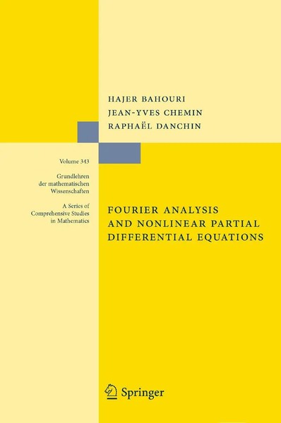 Hajer Bahouri (U. A.) | Fourier Analysis And Nonlinear Partial Differential...-image