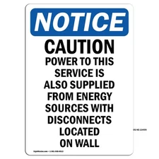 Caution Power To This Service OSHA Notice Sign Metal Plastic Decal