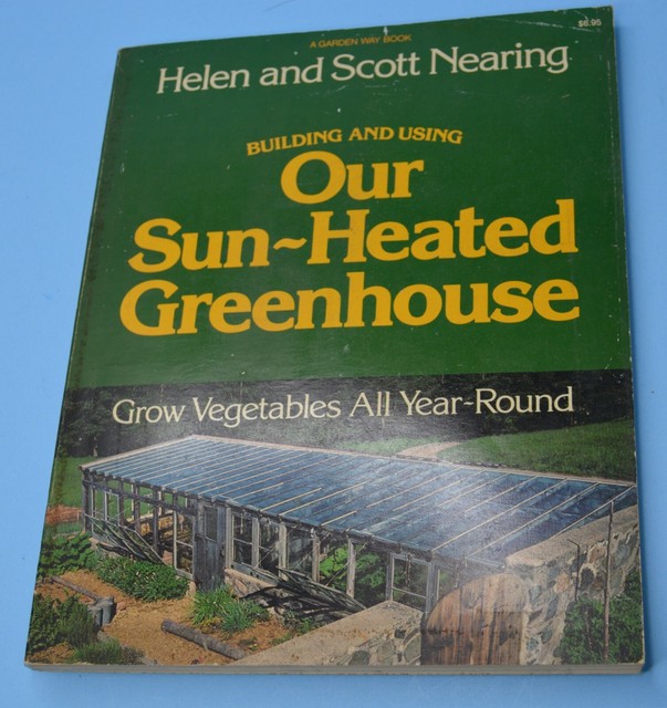 Building and Using Our SunHeated Greenhouse Grow Vegetables All Year