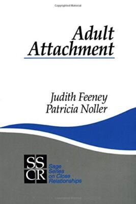 Adult Attachment (SAGE Series on Close Relationships) by Feeney, Noller New-,