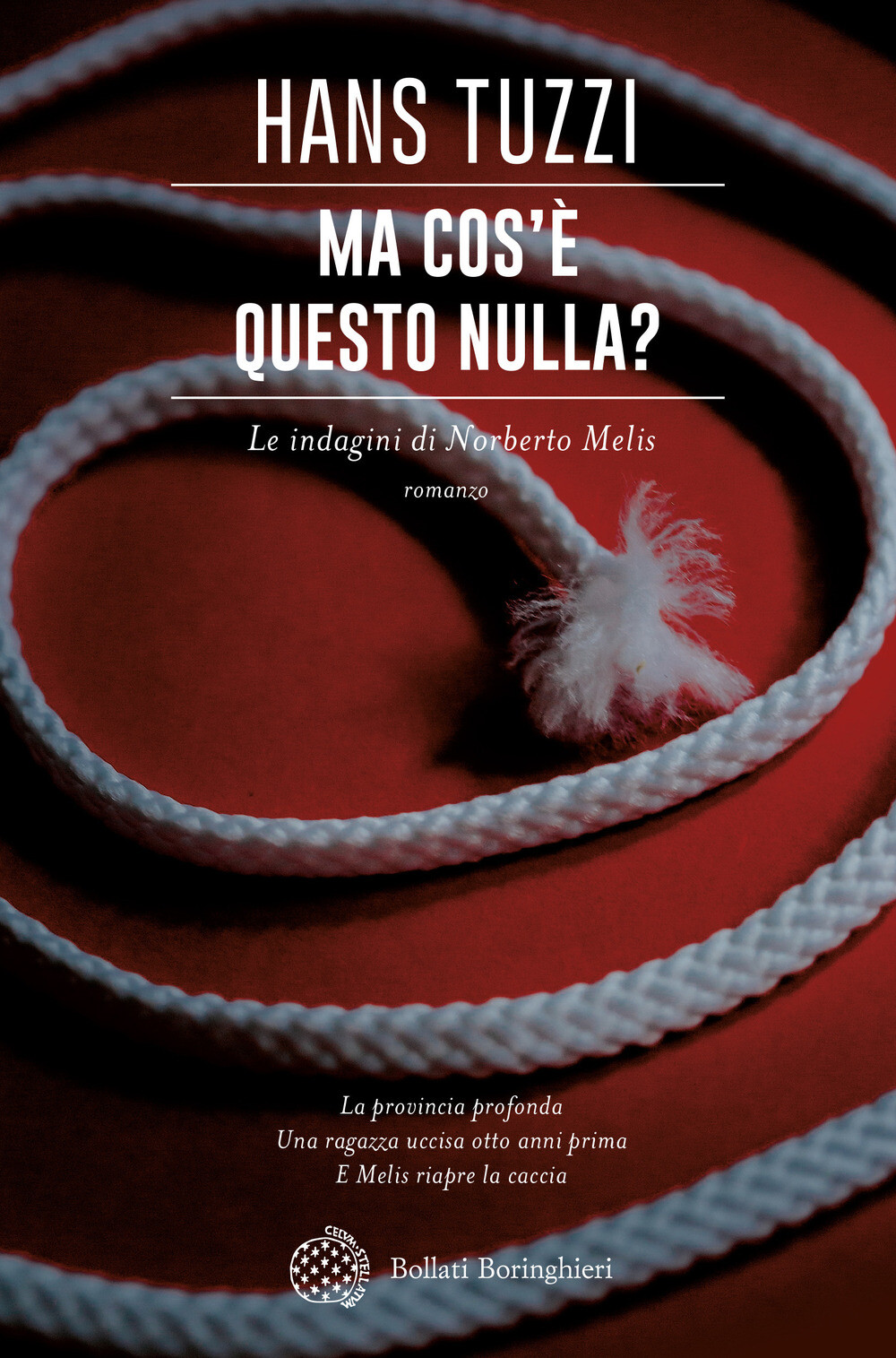 Libri Hans Tuzzi - Ma Cos'e Questo Nulla? Le Indagini Di Norberto Melis