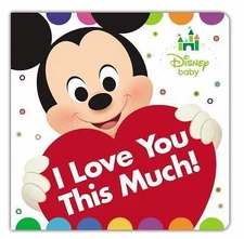 Disney Baby: I Love You This Much!, Disney Books, Acceptable Book