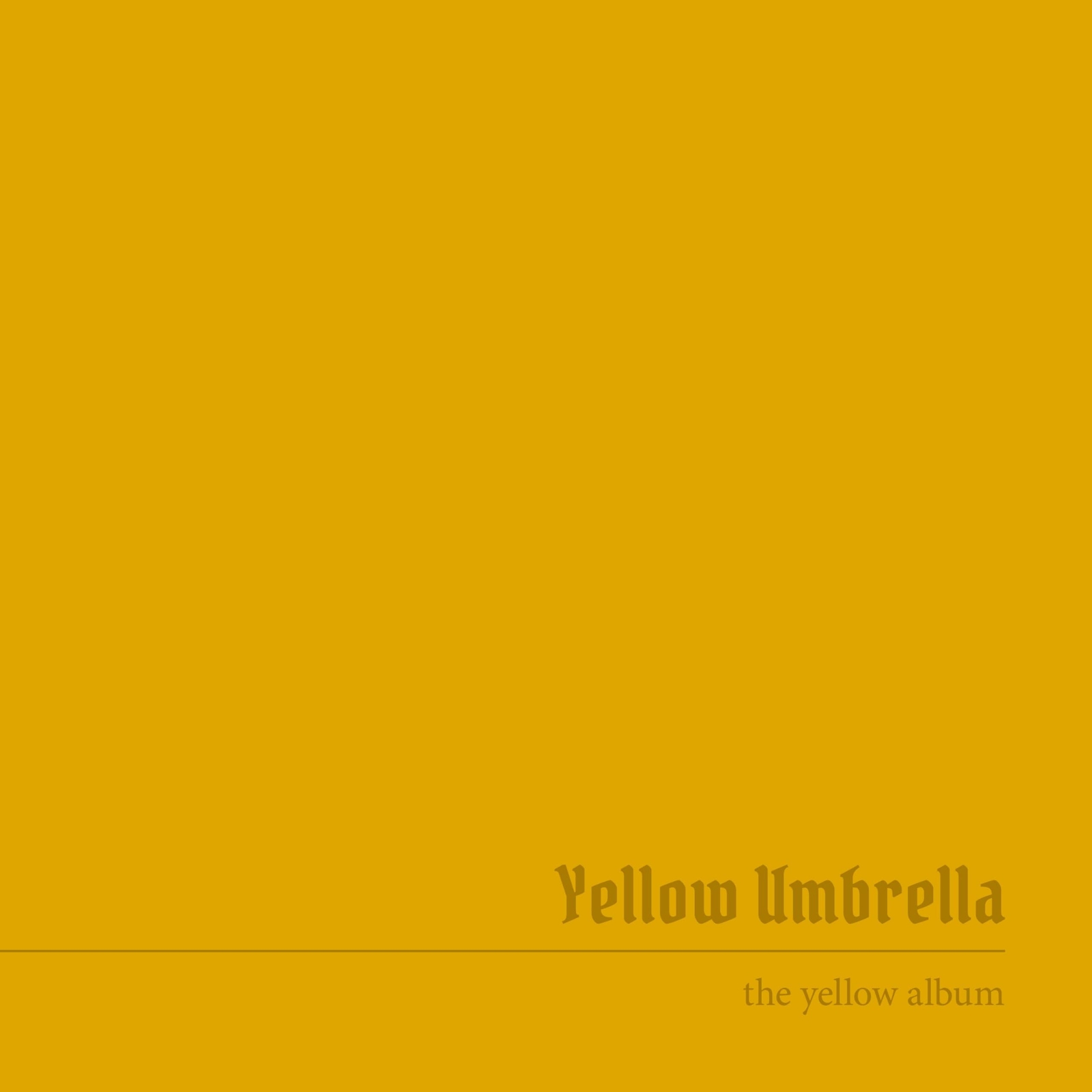 Yellow Umbrella The Yellow Album