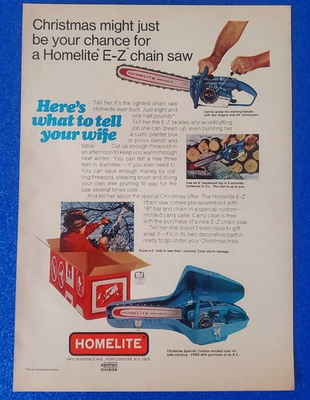 #ad 1969 HOMELITE quot;EZquot; CHAIN SAW VINTAGE PRINT AD quot;HERE#x27;S WHAT TO TELL YOUR WIFEquot; $14.99