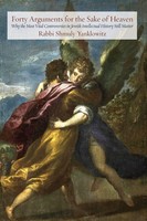 Forty Arguments For The Sake Of Heaven | Shmuly Yanklowitz | Taschenbuch | 2024