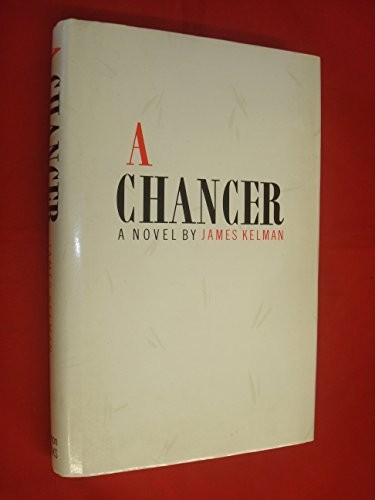 A Chancer (Fiction series) by Kelman, James Hardback Book The Fast Free Shipping - Picture 1 of 2