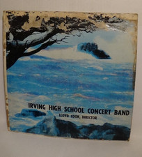 Irving High School Concert Band Lloyd Cook Vinyl Record Album LP Texas Vintage
