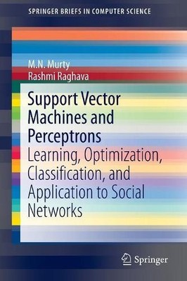Support Vector Machines and Perceptrons - 9783319410623