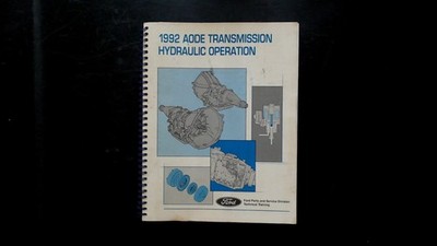 Ford AODE Transmission Hydraulic Operation Manual 1701-288V1B 1992 Repair