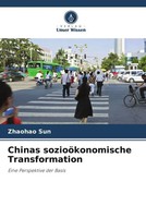 Zhaohao Sun | Chinas SozioöKonomische Transformation | Taschenbuch | Deutsch