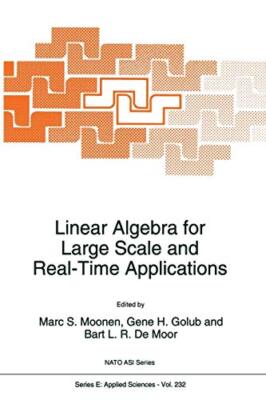Linear Algebra for Large Scale and Real-Time Applications                      