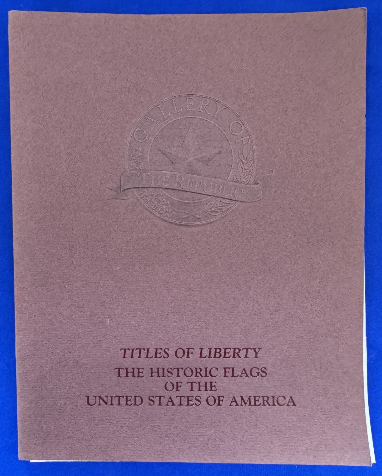 Vintage 1987 Gallery of the Republic Historic Flags of the United States Hotel
