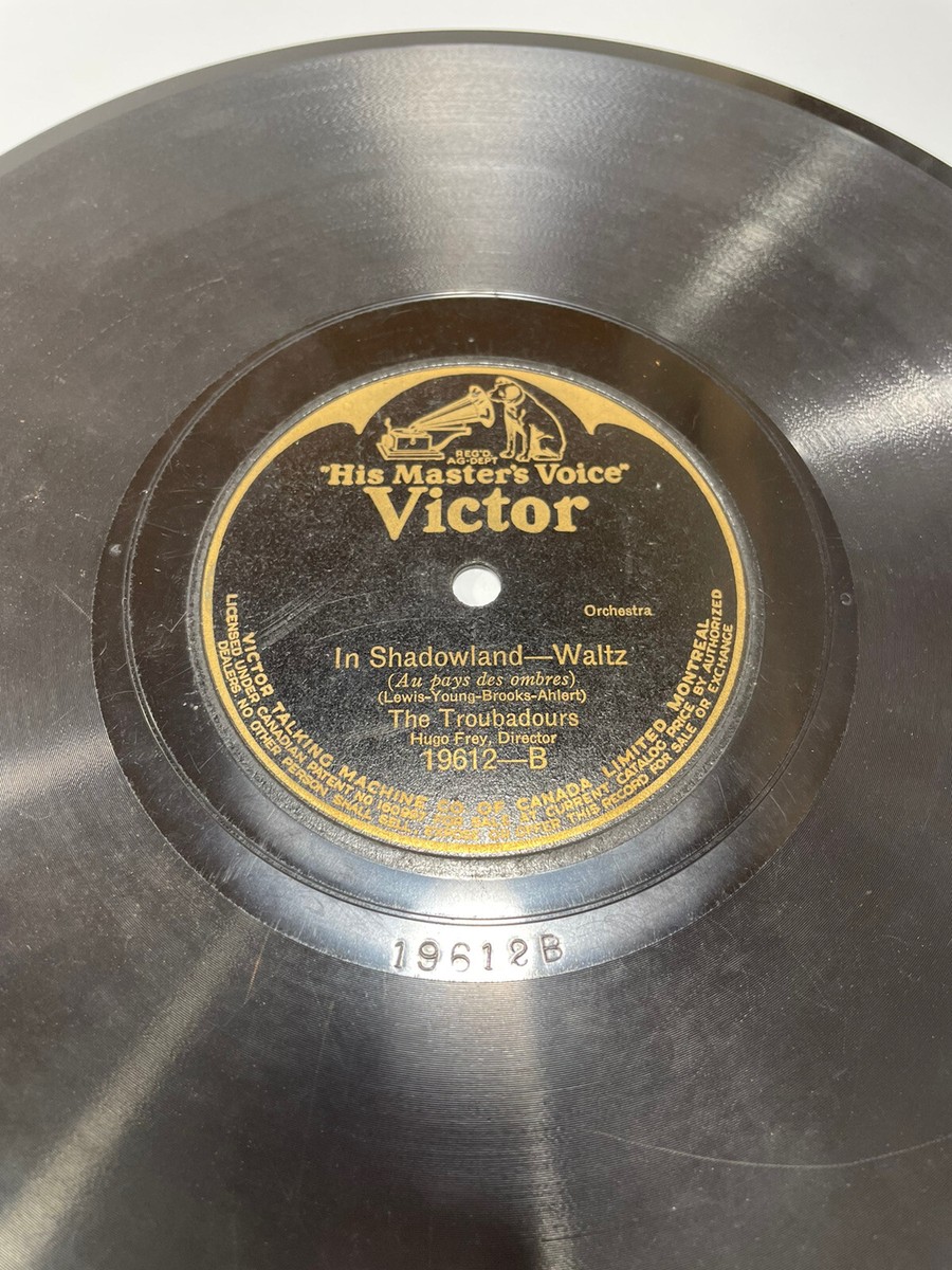 Rare Canada Release: 78rpm 1920s TROUBADOURS Gramophone Shellac 10