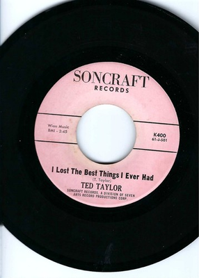 #ad #ad NORTHERN SOUL TED TAYLOR quot;I LOST THE BEST THINGS I EVER HADquot; SONCRAFT 400 EX $20.00
