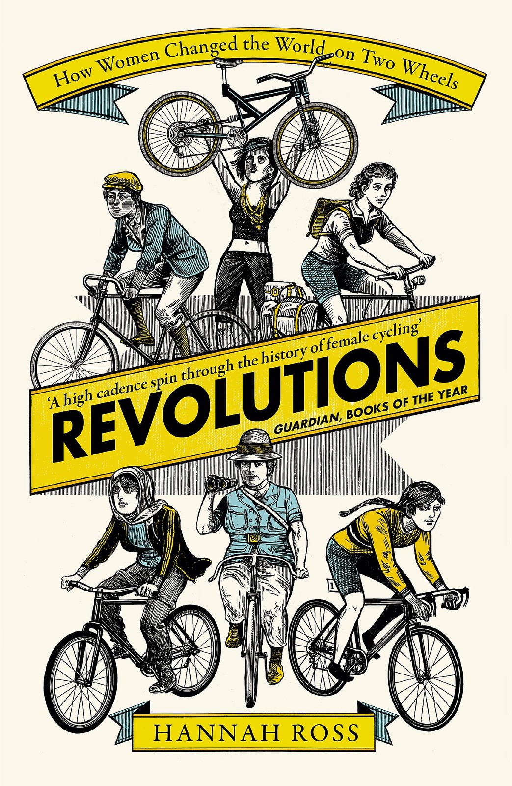 Revolutions : How Women Changed The World On Two Wheels Hannah Ross - Image 8