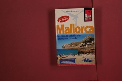 362544 Hans-R. Grundmann MALLORCA Reise Know-How Verlag Das Handbuch für den