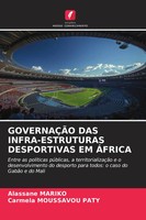 Alassane Mariko (U. A.) | GovernaÇÃO Das INFRA-ESTRUTURAS Desportivas Em ÁFrica