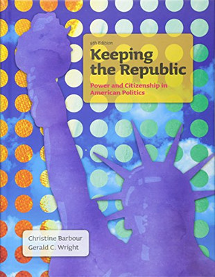 Keeping the Republic: Power an - VERY GOOD