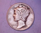 1930-S  Mercury Head Silver Dime  **410-6