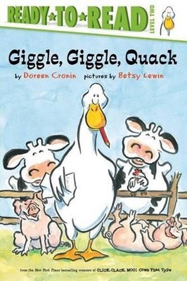 Giggle, Giggle, Quack/Ready-To-Read Level 2 by Doreen Cronin (English) Paperback