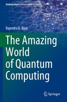 Rajendra K. Bera | The Amazing World Of Quantum Computing | Taschenbuch (2021)