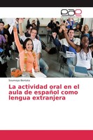 Soumeya Bentata | La Actividad Oral En El Aula De EspañOl Como Lengua Extranjera