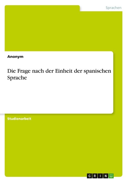 Anonym | Die Frage Nach Der Einheit Der Spanischen Sprache | Taschenbuch (2015)-image