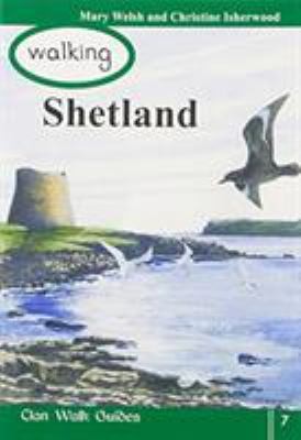 Walking Shetland (Walking Scotland Series) by Mary Welsh