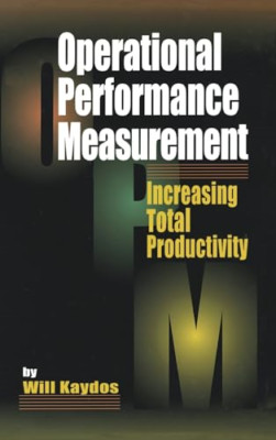 Operational Performance Measurement: Increasing Total P - HardBack NEW Wilfred K