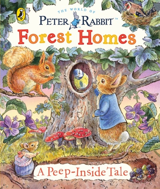 Peter Rabbit: Forest Homes A Peep-Inside Tale by Beatrix Potter (Board book)