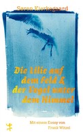 Die Lilie Auf Dem Feld Und Der Vogel Unter Dem Himmel SøRen Kierkegaard Buch