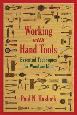 Paul N. Hasluck Working with Hand Tools (Taschenbuch) (US IMPORT)