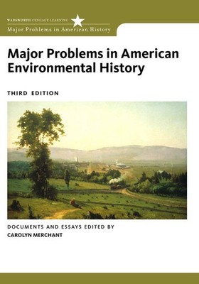 Major Problems in American Environmental History (Major Problems in American...