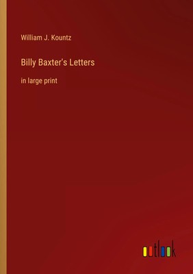William J. Kountz | Billy Baxter's Letters | Taschenbuch | Englisch (2022)