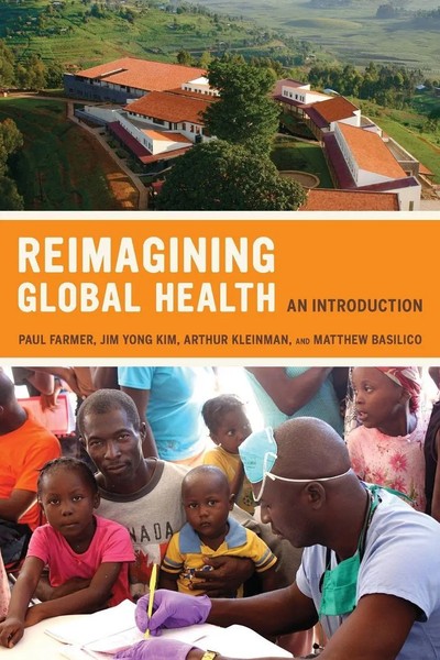 Reimagining Global Health An Introduction Paul Farmer (U. A.) Taschenbuch 2013-image