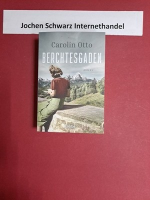 Berchtesgaden Otto, Carolin:
