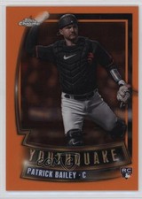 2023 Topps Chrome Update Youthquake Orange Refractor 8/25 Patrick Bailey rs2