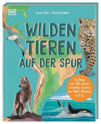 Wilden Tieren auf der Spur | Lizzie Daly | Buch | 80 S. | Deutsch | 2025