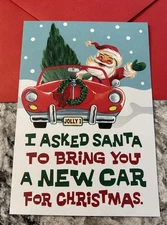 Christmas Funny Santa Bring You A New Car 5"x7" Hallmark Greeting Card