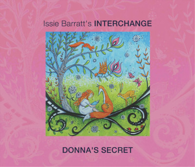 Issie Barratt's Interchange Donna's Secret (CD) Album