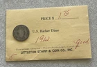 1912 "P" Barber Dime - Silver - Vintage Littleton Envelope L2