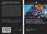 Mohammad Rostamian (U. A.) | EvaluacióN Del Riesgo En La FabricacióN Y...