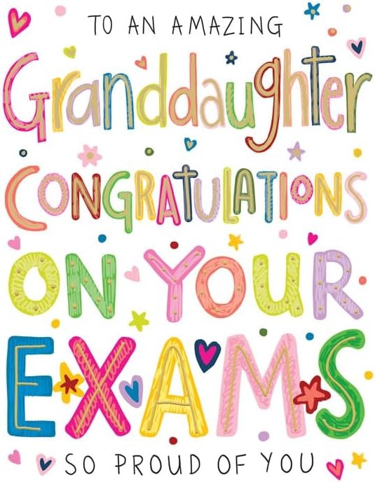 Granddaughter Congratulations On Your Exams. So Proud Of You. 19x13cm