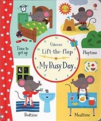 Usborne Lift-The Flap My Busy Day - Board book, by Holly Bathie - Very Good