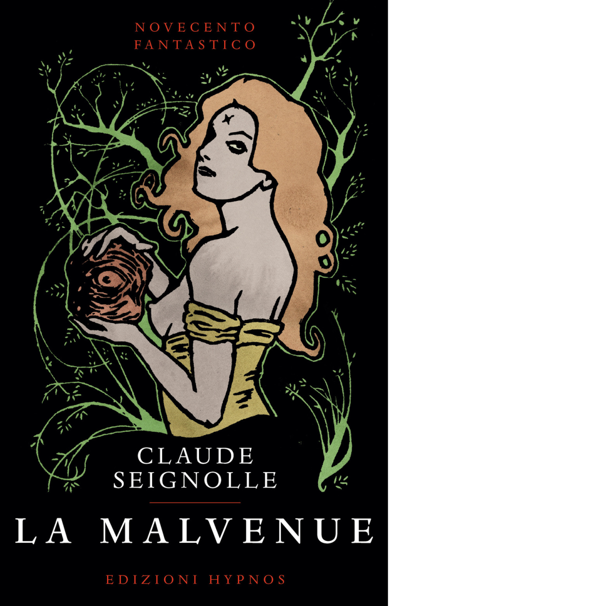 La Malvenue di Claude Seignolle - hypnos, 2021