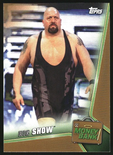 2019 Topps WWE Money in the Bank Parallel Bronze #13 Big Show