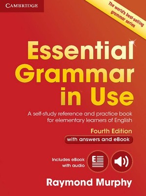 Essential Grammar in Use with Answers and Interactive eBook: A Self-Study Refere